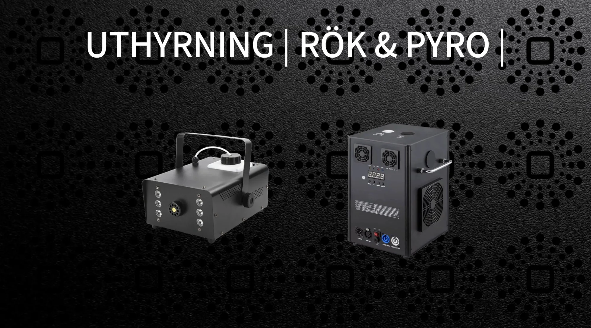 Rök & pyroteknik